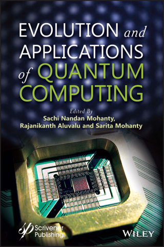 Cover image: Evolution and Applications of Quantum Computing 1st edition 9781119904861