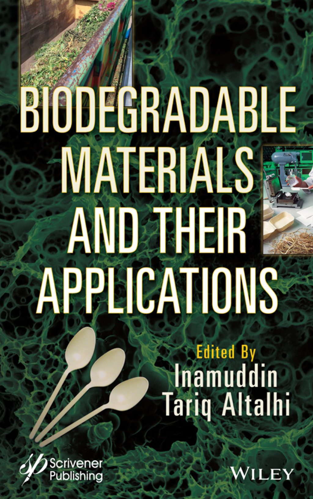Biodegradable Materials and Their Applications 1st Edition