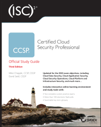Cover image: (ISC)2 CCSP Certified Cloud Security Professional Official Study Guide 3rd edition 9781119909378
