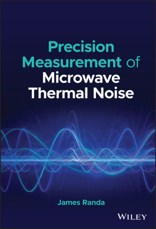 表紙画像: Precision Measurement of Microwave Thermal Noise 1st edition 9781119910091
