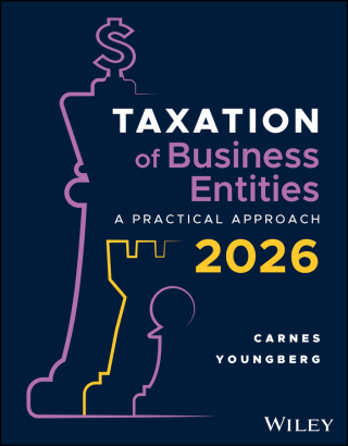 Cover image: Taxation for Business Entities: A Practical Approach, 2026 Edition 1st edition 9781119744184