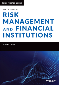 Cover image: Risk Management and Financial Institutions 6th edition 9781119932482