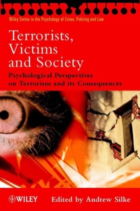 Cover image: Terrorists, Victims and Society: Psychological Perspectives on Terrorism and its Consequences 1st edition 9780471494621