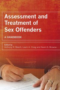 Cover image: Assessment and Treatment of Sex Offenders: A Handbook 1st edition 9780470018996