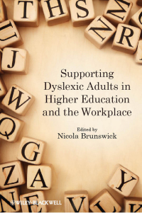 Cover image: Supporting Dyslexic Adults in Higher Education and the Workplace 1st edition 9780470974797