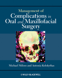 Cover image: Management of Complications in Oral and Maxillofacial Surgery 1st edition 9780813820521