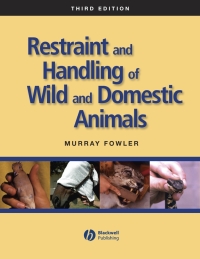 Imagen de portada: Restraint and Handling of Wild and Domestic Animals 3rd edition 9780813814322
