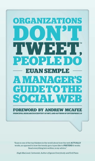 Titelbild: Organizations Don't Tweet, People Do: A Manager's Guide to the Social Web 1st edition 9781119950554