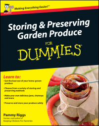 Cover image: Storing and Preserving Garden Produce For Dummies 1st edition 9781119953890