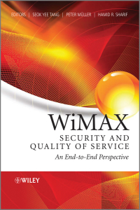 Imagen de portada: WiMAX Security and Quality of Service: An End-to-End Perspective 1st edition 9780470721971