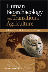 Cover image: Human Bioarchaeology of the Transition to Agriculture 1st edition 9780470747308