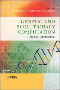 Cover image: Genetic and Evolutionary Computation: Medical Applications 1st edition 9780470748138