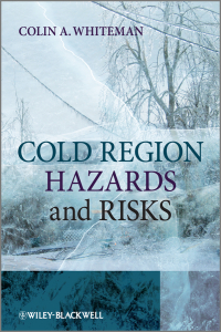 Cover image: Cold Region Hazards and Risks 1st edition 9780470029282