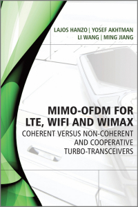 Imagen de portada: MIMO-OFDM for LTE, WiFi and WiMAX: Coherent versus Non-coherent and Cooperative Turbo Transceivers 1st edition 9780470686690