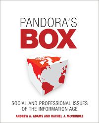Imagen de portada: Pandora's Box: Social and Professional Issues of the Information Age 1st edition 9780470065532