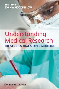 صورة الغلاف: Understanding Medical Research: The Studies That Shaped Medicine 1st edition 9780470654484