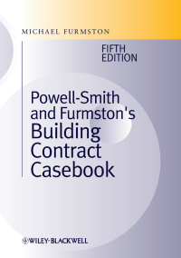 Cover image: Powell9;]Smith and Furmston's Building Contract Casebook 5th edition 9780470655924