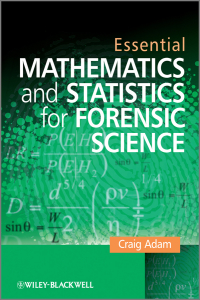 Imagen de portada: Essential Mathematics and Statistics for Forensic Science 1st edition 9780470742532
