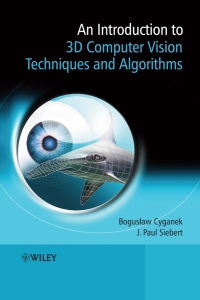 Cover image: An Introduction to 3D Computer Vision Techniques and Algorithms 1st edition 9780470017043