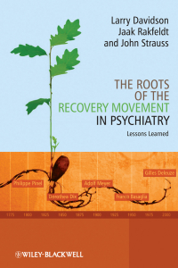 Imagen de portada: The Roots of the Recovery Movement in Psychiatry: Lessons Learned 1st edition 9780470777633