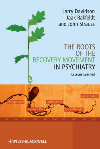 Cover image: The Roots of the Recovery Movement in Psychiatry: Lessons Learned 1st edition 9780470777633