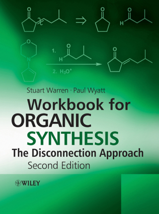 Cover image: Workbook for Organic Synthesis: The Disconnection Approach: The Disconnection Approach 2nd edition 9780470712276