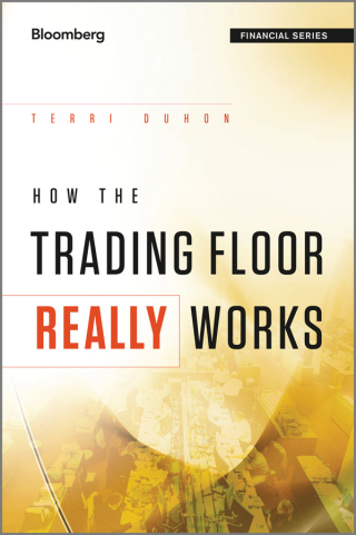 Cover image: How the Trading Floor Really Works 1st edition 9781119962953