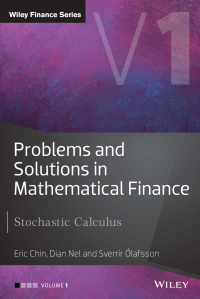 صورة الغلاف: Problems and Solutions in Mathematical Finance: Stochastic Calculus 1st edition 9781119965831