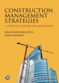 Imagen de portada: Construction Management Strategies: A Theory of Construction Management 1st edition 9780470656099