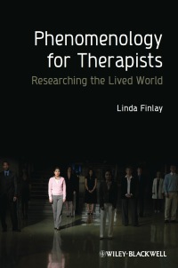 表紙画像: Phenomenology for Therapists: Researching the Lived World 1st edition 9780470666456