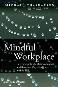 Cover image: The Mindful Workplace 1st edition 9780470661581