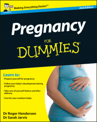Cover image: Pregnancy For Dummies 2nd edition 9781119976615
