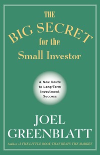 Omslagafbeelding: The Big Secret for the Small Investor: A New Route to Long-Term Investment Success 1st edition 9781119979609