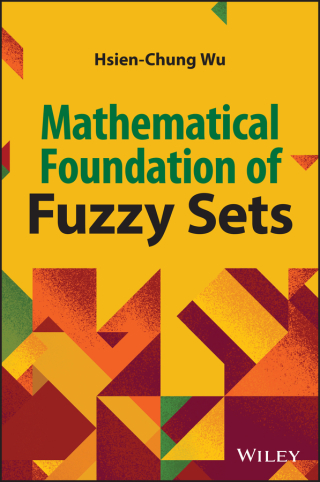 Immagine di copertina: Mathematical Foundations of Fuzzy Sets 1st edition 9781119981527