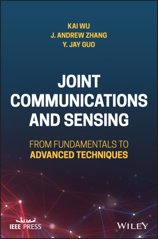 Cover image: Joint Communications and Sensing: From Fundamentals to Advanced Techniques 1st edition 9781119982913