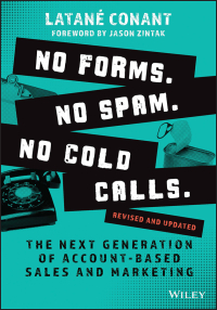 Imagen de portada: No Forms. No Spam. No Cold Calls. 1st edition 9781119982876