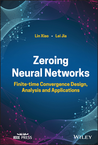 Omslagafbeelding: Zeroing Neural Networks 1st edition 9781119985990