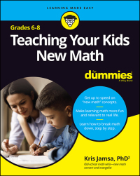 صورة الغلاف: Teaching Your Kids New Math, 6-8 For Dummies 1st edition 9781119986393