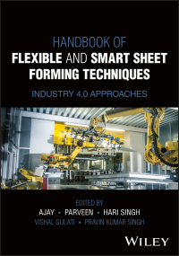 Cover image: Handbook of Flexible and Smart Sheet Forming Techniques 1st edition 9781119986409