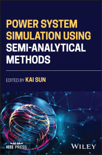 Cover image: Power System Simulation Using Semi-Analytical Methods 1st edition 9781119988014