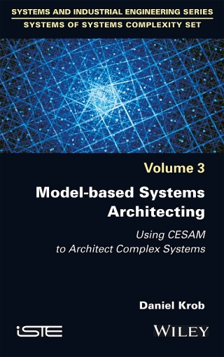 Cover image: Model-based Systems Architecting: Using CESAM to Architect Complex Systems 1st edition 9781786308207