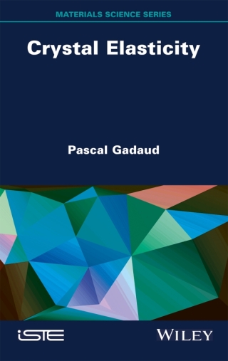 Cover image: Crystal Elasticity 1st edition 9781786308221