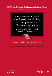 Imagen de portada: Deterministic and Stochastic Modeling in Computational Electromagnetics 1st edition 9781119989240