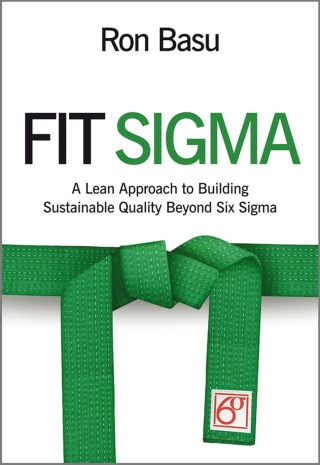 Cover image: Fit Sigma: A Lean Approach to Building Sustainable Quality Beyond Six Sigma 1st edition 9780470666210