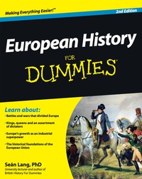 Cover image: European History For Dummies 2nd edition 9780470978184