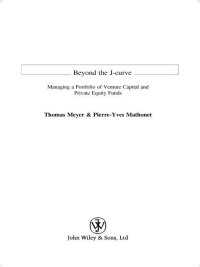 صورة الغلاف: Beyond the J Curve: Managing a Portfolio of Venture Capital and Private Equity Funds 1st edition 9780470011980