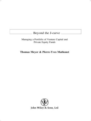 Cover image: Beyond the J Curve: Managing a Portfolio of Venture Capital and Private Equity Funds 1st edition 9780470011980