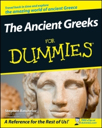 Cover image: The Ancient Greeks For Dummies 1st edition 9780470987872