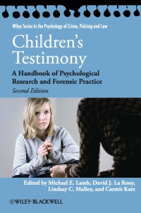 Cover image: Children's Testimony: A Handbook of Psychological Research and Forensic Practice 1st edition 9780470686782