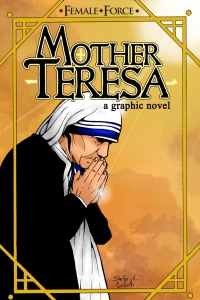 表紙画像: Female Force: Mother Teresa 9781949738889